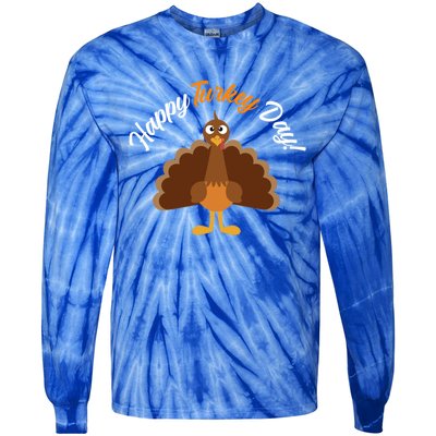 Happy Turkey Day Thanksgiving Gift Tie-Dye Long Sleeve Shirt