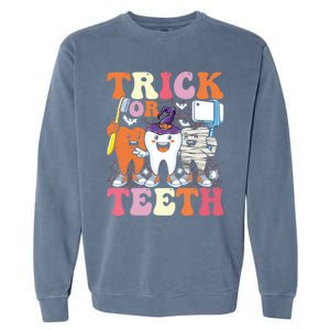 Halloween Treat Dentist Trick Or Th Funny Dental Gift Garment-Dyed Sweatshirt