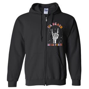 Halloween Til Death Do Us Party Retro Bachelorette Matching Full Zip Hoodie