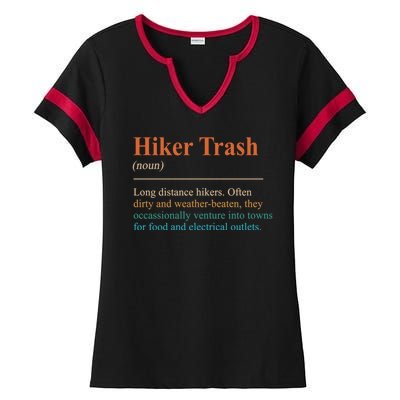 Hiker Trash Definition Funny Hiking Lover Hiking Trail Ladies Halftime Notch Neck Tee