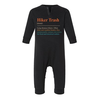 Hiker Trash Definition Funny Hiking Lover Hiking Trail Infant Fleece One Piece