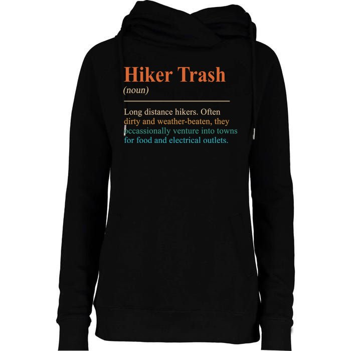 Hiker Trash Definition Funny Hiking Lover Hiking Trail Womens Funnel Neck Pullover Hood