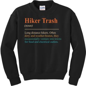 Hiker Trash Definition Funny Hiking Lover Hiking Trail Kids Sweatshirt