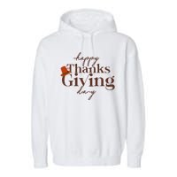 Happy Thanksgiving Day Garment-Dyed Fleece Hoodie