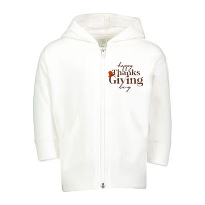 Happy Thanksgiving Day Toddler Zip Fleece Hoodie