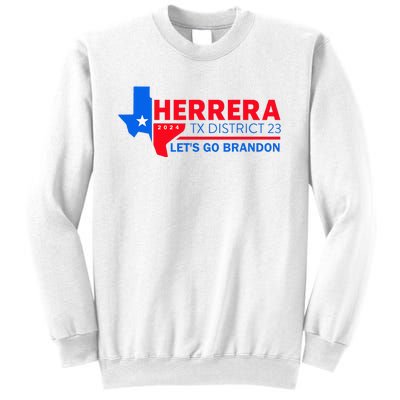 Herrera Tx District 23 LetS Go Brandon 2024 Quote Sweatshirt