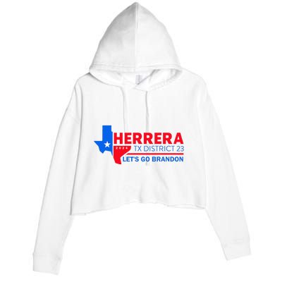 Herrera Tx District 23 LetS Go Brandon 2024 Quote Crop Fleece Hoodie