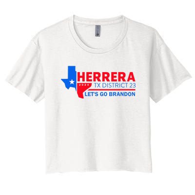 Herrera Tx District 23 LetS Go Brandon 2024 Quote Women's Crop Top Tee