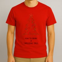 How To Draw A Christmas Tree T-Shirt