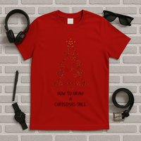 How To Draw A Christmas Tree T-Shirt