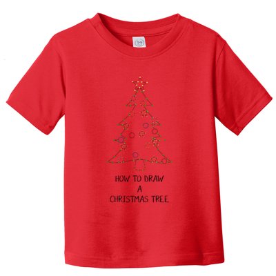 How To Draw A Christmas Tree Toddler T-Shirt