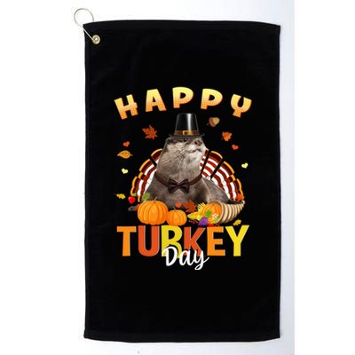 Happy Turkey Day Cute Otter Thanksgiving Day Tees Holiday Gift Platinum Collection Golf Towel