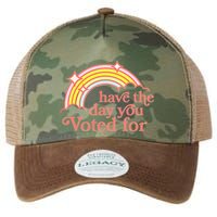 Have The Day You Voted For Legacy Tie Dye Trucker Hat