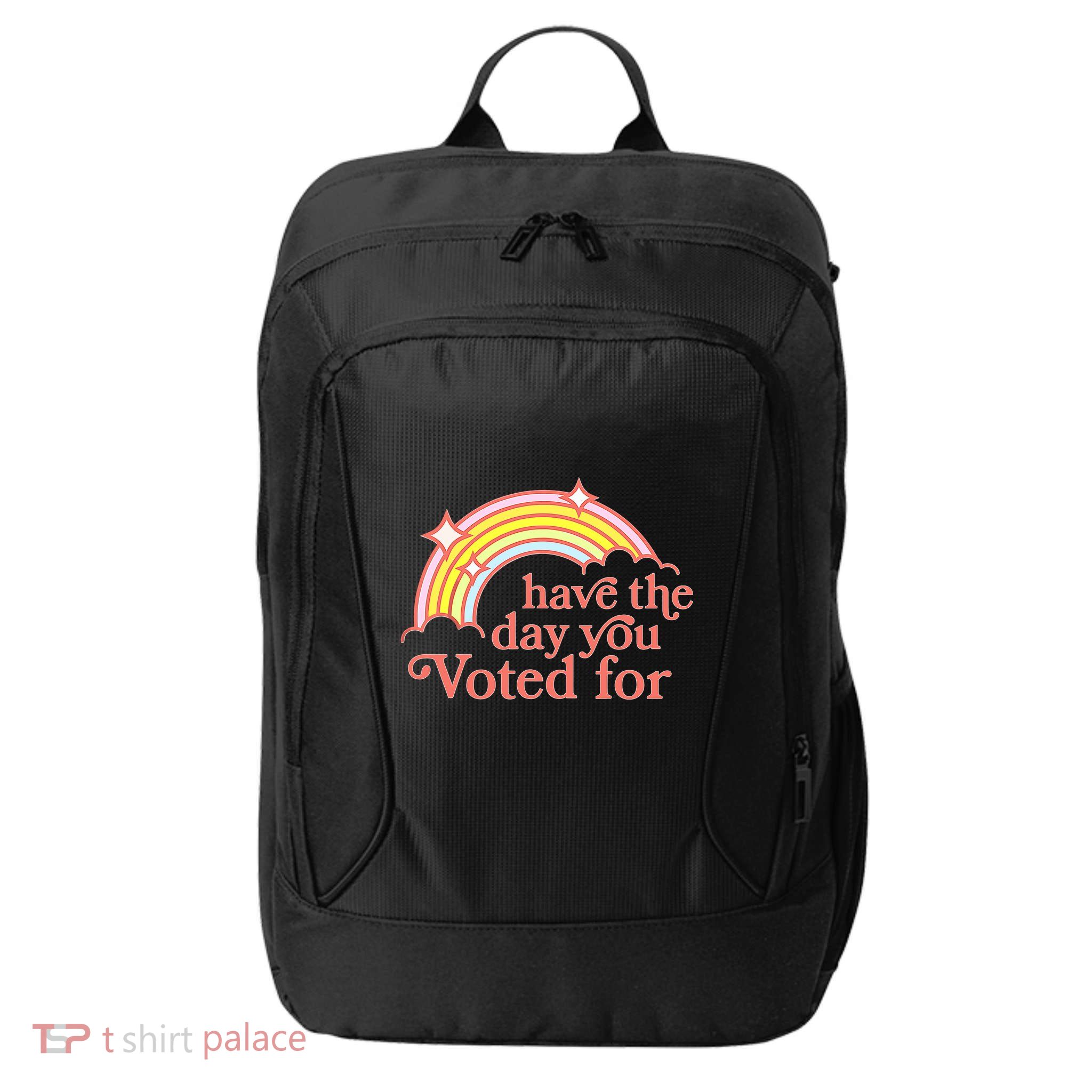 Have The Day You Voted For City Backpack