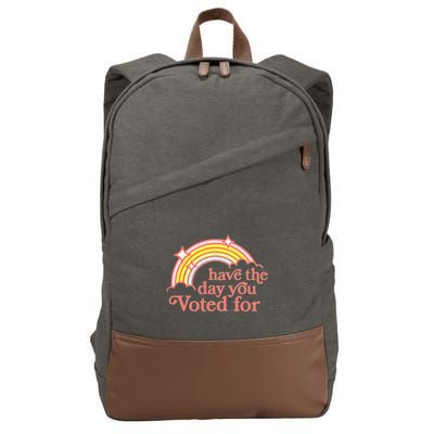 Have The Day You Voted For Cotton Canvas Backpack