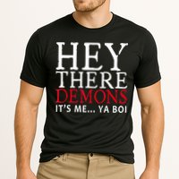 Hey There Demons It's Me Ya Boy Funny Cooling Performance Crew T-Shirt