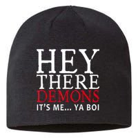 Hey There Demons It's Me Ya Boy Funny Sustainable Beanie
