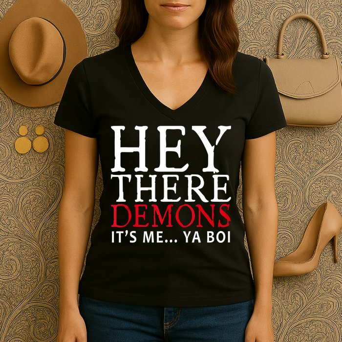 Hey There Demons It's Me Ya Boy Funny Women's V-Neck T-Shirt