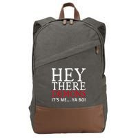 Hey There Demons It's Me Ya Boy Funny Cotton Canvas Backpack