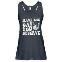 Have The Day You Deserve Fun Skeleton Motivational Quote Ladies Essential Flowy Tank