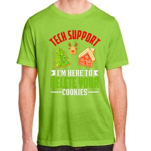 Here To Delete Your Cookies Funny Tech Support Christmas Adult ChromaSoft Performance T-Shirt