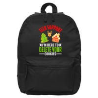 Here To Delete Your Cookies Funny Tech Support Christmas 16 in Basic Backpack