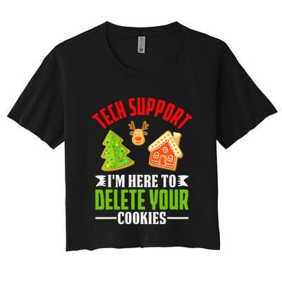 Here To Delete Your Cookies Funny Tech Support Christmas Women's Crop Top Tee