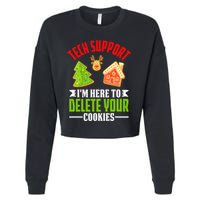 Here To Delete Your Cookies Funny Tech Support Christmas Cropped Pullover Crew
