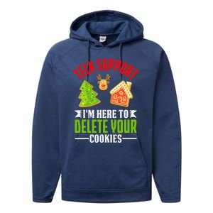 Here To Delete Your Cookies Funny Tech Support Christmas Performance Fleece Hoodie