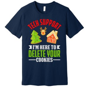 Here To Delete Your Cookies Funny Tech Support Christmas Premium T-Shirt