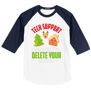 Here To Delete Your Cookies Funny Tech Support Christmas Baseball Sleeve Shirt