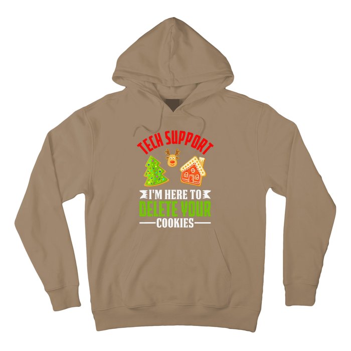 Here To Delete Your Cookies Funny Tech Support Christmas Hoodie