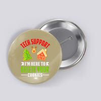 Here To Delete Your Cookies Funny Tech Support Christmas Button