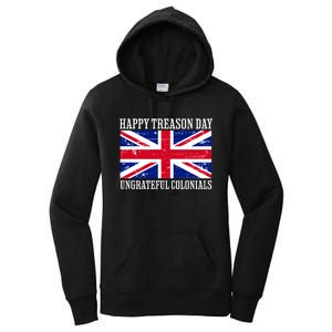 Happy Treason Day Ungrateful Colonials Women's Pullover Hoodie