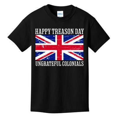 Happy Treason Day Ungrateful Colonials Kids T-Shirt