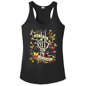 Have The Day You Deserve Skeleton Peace Hand Sign Floral  Ladies PosiCharge Competitor Racerback Tank