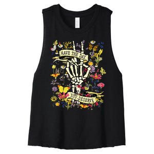 Have The Day You Deserve Skeleton Peace Hand Sign Floral  Women's Racerback Cropped Tank