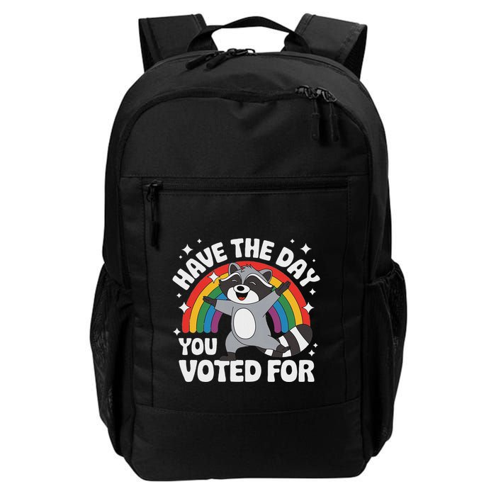 Have The Day You Voted Daily Commute Backpack