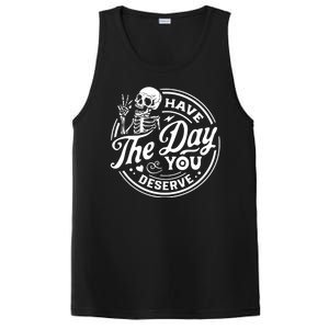 Have The Day You Deserve Peace Sign Skeleton Motivational PosiCharge Competitor Tank