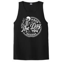 Have The Day You Deserve Peace Sign Skeleton Motivational PosiCharge Competitor Tank