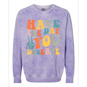 Have The Day You Deserve Peace Sign Skeleton Motivational Colorblast Crewneck Sweatshirt