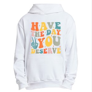 Have The Day You Deserve Peace Sign Skeleton Motivational Urban Pullover Hoodie