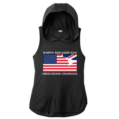 Happy Treason Day Ungrateful Colonials Ladies PosiCharge Tri-Blend Wicking Draft Hoodie Tank