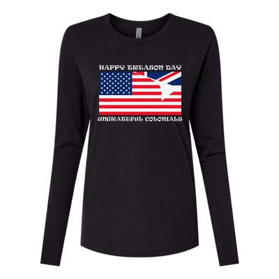 Happy Treason Day Ungrateful Colonials Womens Cotton Relaxed Long Sleeve T-Shirt