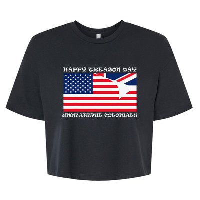 Happy Treason Day Ungrateful Colonials Bella+Canvas Jersey Crop Tee