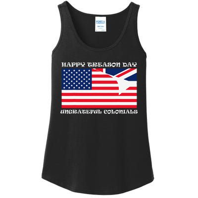 Happy Treason Day Ungrateful Colonials Ladies Essential Tank