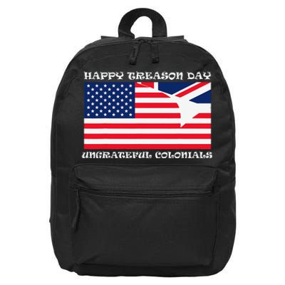 Happy Treason Day Ungrateful Colonials 16 in Basic Backpack