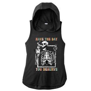 Have The Day You Deserve Halloween Skeleton Coffee Ladies PosiCharge Tri-Blend Wicking Draft Hoodie Tank