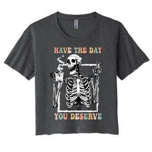 Have The Day You Deserve Halloween Skeleton Coffee Women's Crop Top Tee