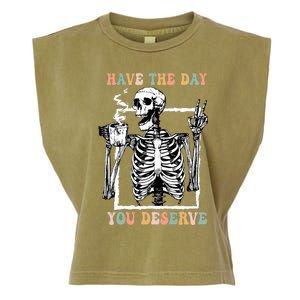 Have The Day You Deserve Halloween Skeleton Coffee Garment-Dyed Women's Muscle Tee